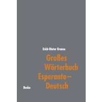 Großes Wörterbuch Esperanto–Deutsch von Buske, H