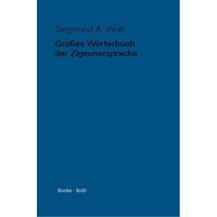 Großes Wörterbuch der Zigeunersprache (romani tsiw) von Buske, H