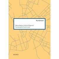 Iliescu, M: Rumänische Grammatik von Buske, H