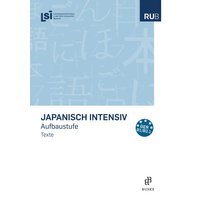 Japanisch intensiv. Aufbaustufe von Buske, H