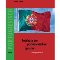 Lehrbuch der portugiesischen Sprache. Lösungsschlüssel von Buske, H