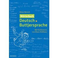 Wörterbuch Deutsch-Buttjersprache von Buske, H