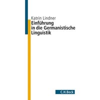 Einführung in die germanistische Linguistik von C.H.Beck