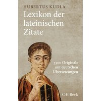 Lexikon der lateinischen Zitate von C.H.Beck