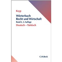 Wörterbuch Recht und Wirtschaft Band 2: Deutsch - Türkisch von C.H.Beck