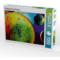 CALVENDO Puzzle Farbrausch mit Öl und Wasser 10 1000 Teile Lege-Größe 64x48cm Foto-Puzzle für glückliche Stunden CALVENDO Puzzle Farbrausch mit Öl und Wasser 10 1000 Teile Lege-Größe 64x48cm Foto-Puzzle für glückliche Stunden von CALVENDO Verlag GmbH