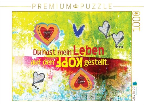 CALVENDO Puzzle Du hast Mein Leben auf den Kopf gestellt. | 1000 Teile Lege-Größe 64 x 48 cm Foto-Puzzle für glückliche Stunden von CALVENDO