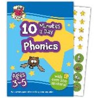 10 Minutes a Day Phonics for Ages 3-5 (with reward stickers) von CGP Books