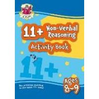 11+ Activity Book: Non-Verbal Reasoning - Ages 8-9 von CGP Books