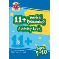 11+ Activity Book: Verbal Reasoning - Ages 9-10 von CGP Books