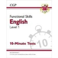 Functional Skills English Level 1 - 10 Minute Tests von CGP Books