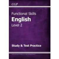 Functional Skills English Level 2 - Study & Test Practice von Coordination Group Publishers