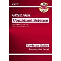 GCSE Combined Science AQA Revision Guide - Foundation includes Online Edition, Videos & Quizzes: for the 2025 and 2026 exams von CGP Books