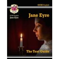 GCSE English Text Guide - Jane Eyre includes Online Edition & Quizzes von Coordination Group Publishers