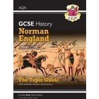 GCSE History AQA Topic Revision Guide - Norman England, c1066-c1100 von CGP Books