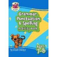 Grammar, Punctuation & Spelling Activity Book for Ages 7-8 (Year 3) von CGP Books