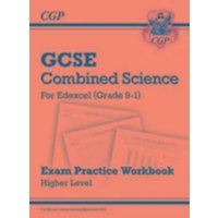 New GCSE Combined Science Edexcel Exam Practice Workbook - Higher (answers sold separately) von CGP Books