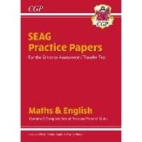 New SEAG Entrance Assessment Practice Papers (with Parents' Guide & Online Edition) von CGP Books