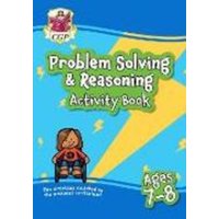 Problem Solving & Reasoning Maths Activity Book for Ages 7-8 (Year 3) von CGP Books