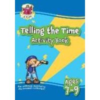 Telling the Time Activity Book for Ages 7-9 von CGP Books