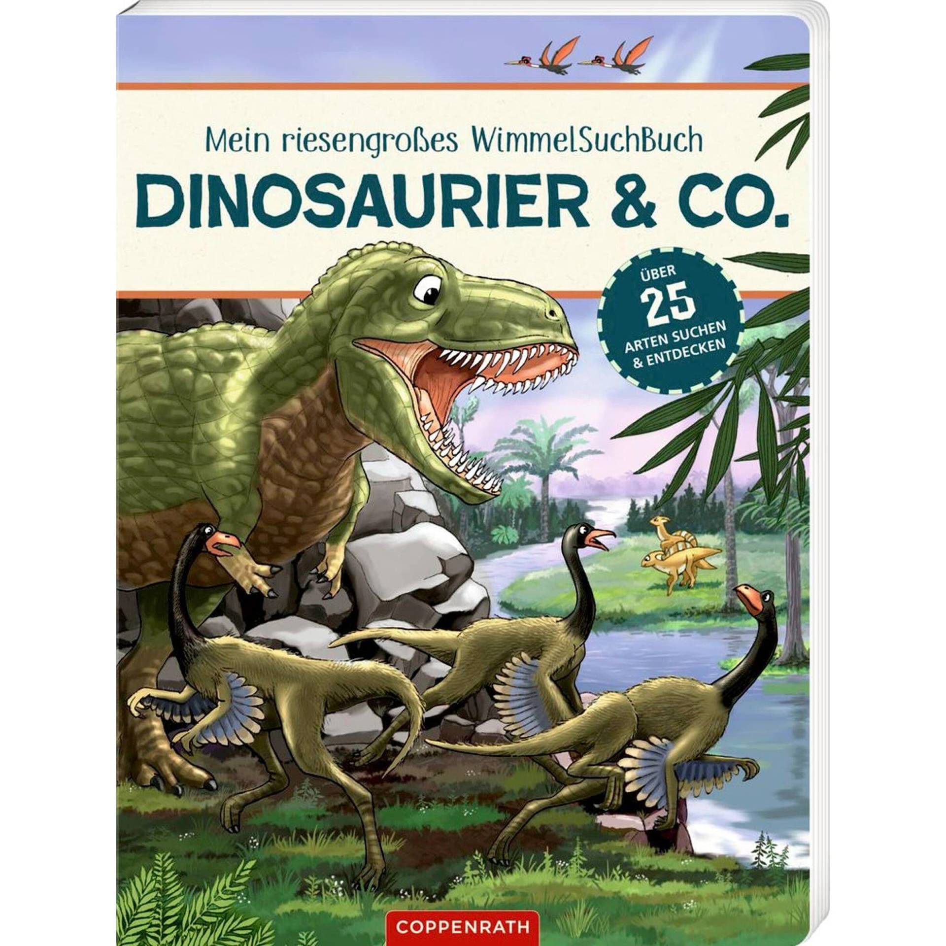 Coppenrath Die Spiegelburg Pappbilderbuch Mein riesengroßes Wimmel-Such-Buch: Dinosaurier & Co. von COPPENRATH DIE SPIEGELBURG