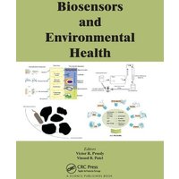 Biosensors and Environmental Health von Taylor & Francis Ltd (Sales)