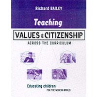 Teaching Values and Citizenship Across the Curriculum von CRC Press
