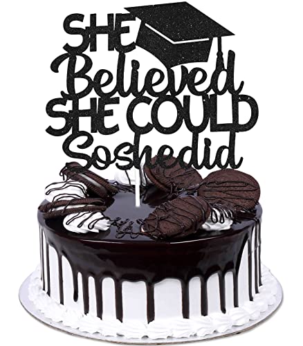 Tortenaufsatz mit Aufschrift "She Believed She Could So She Did", Klasse 2022, schwarzer Glitzer-Kuchenaufsatz – Congrats 2022 Grad I Did It", Abschlussfeier, Party-Dekoration von Caiwowo