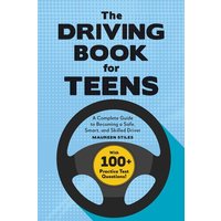 The Driving Book for Teens von Callisto Publishing