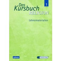 Das Kursbuch Religion 5/6. Lehrermaterialien von Calwer