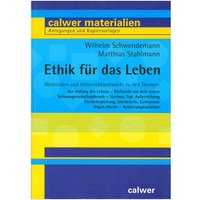 Ethik für das Leben von Calwer