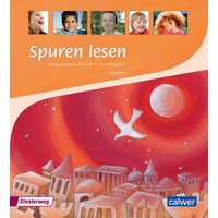 Spuren lesen Religion SB 1./2. SJ/BY von Calwer