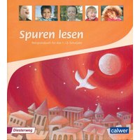 Altrock, U: Spuren lesen/Religionsbuch f. d. 1./2. Schuljahr von Calwer