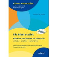 Die Bibel erzählt von Calwer