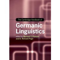 The Cambridge Handbook of Germanic Linguistics von Cambridge Academic