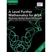 A Level Further Mathematics for Aqa Mechanics Student Book (As/A Level) with Cambridge Elevate Edition (2 Years) von Cambridge-Hitachi