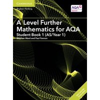 A Level Further Mathematics for Aqa Student Book 1 (As/Year 1) with Digital Access (2 Years) von Archive Editions