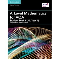 A Level Mathematics for Aqa Student Book 1 (As/Year 1) von Archive Editions