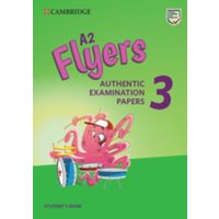 A2 Flyers 3 Student's Book von Cambridge Academic