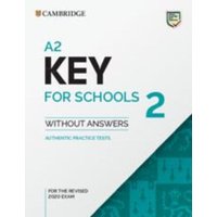 A2 Key for Schools 2 Student's Book Without Answers von Cambridge Academic