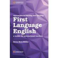 Approaches to Learning and Teaching First Language English von Archive Editions