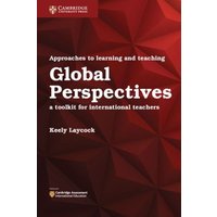 Approaches to Learning and Teaching Global Perspectives von Archive Editions