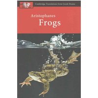 Aristophanes: Frogs von Cambridge University Press