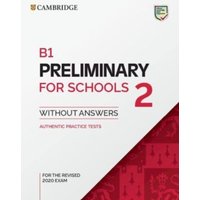 B1 Preliminary for Schools 2 Student's Book without Answers von Cambridge Academic