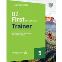 B2 First for Schools Trainer 3 Trainer with Answers with Digital Pack von Cambridge University Press & Assessment