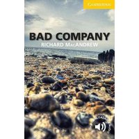 Bad Company Level 2 Elementary/Lower-Intermediate von Cambridge Academic