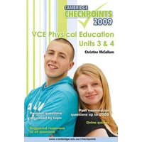 Cambridge Checkpoints Vce Physical Education Units 3 and 4 2009 von European Community