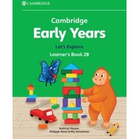 Cambridge Early Years Let's Explore Learner's Book 2b von Cambridge Academic