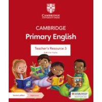 Cambridge Primary English Teacher's Resource 3 with Digital Access von Cambridge Academic