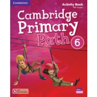 Cambridge Primary Path Level 6 Activity Book with Practice Extra von European Community